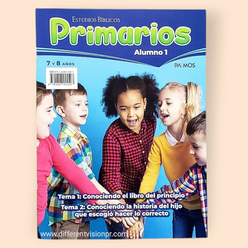 Estudios Bíblicos Primarios (7 a 8 años) Alumno 1: Tema 1 y 2 Estudios Bíblicos Primarios (7 a 8 años) Alumno 1: Tema 1 y 2