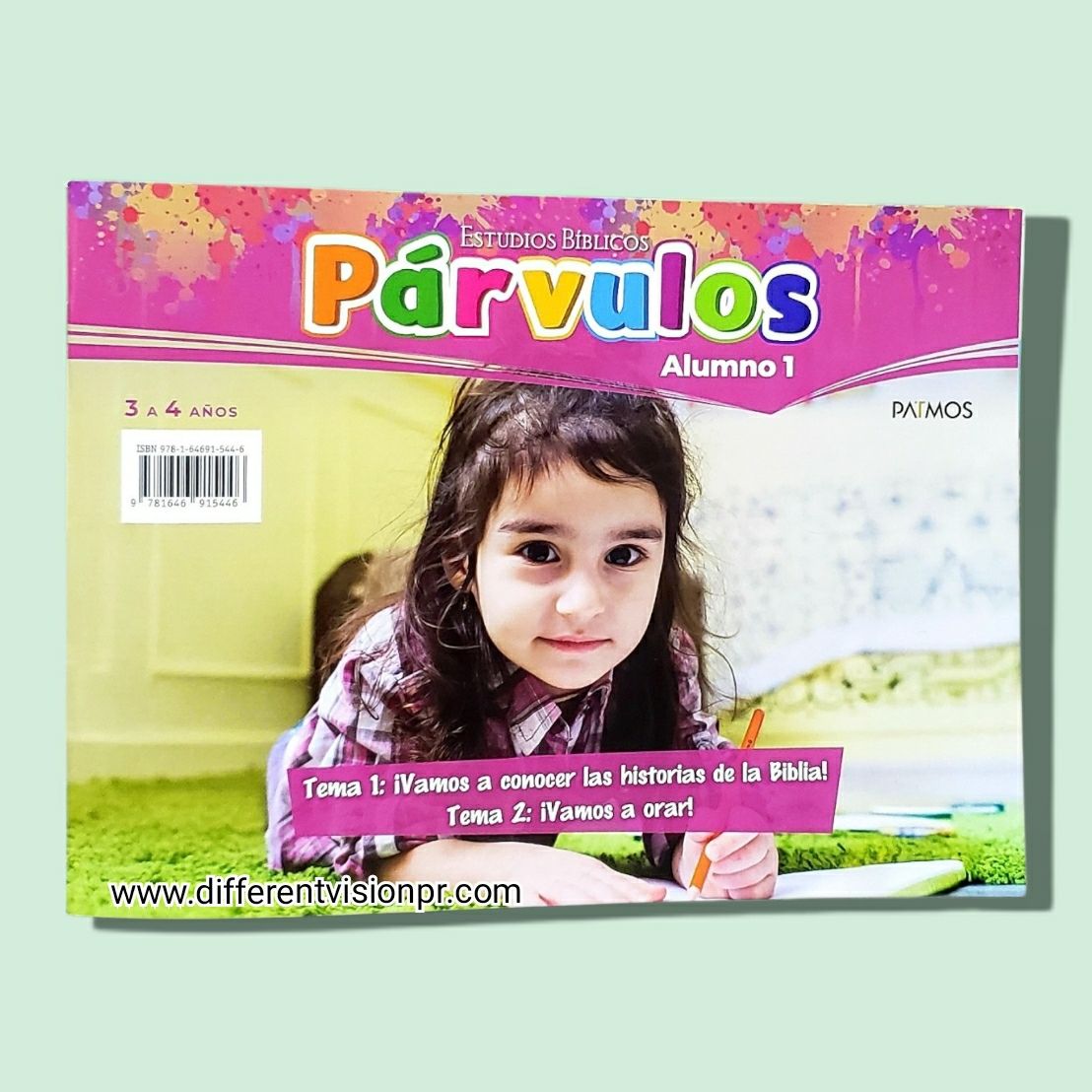 Estudios Bíblicos Párvulos 4 (3 a 4 años) Alumno:1 Tema 1 y 2 Estudios Bíblicos Párvulos 4 (3 a 4 años) Alumno:1 Tema 1 y 2