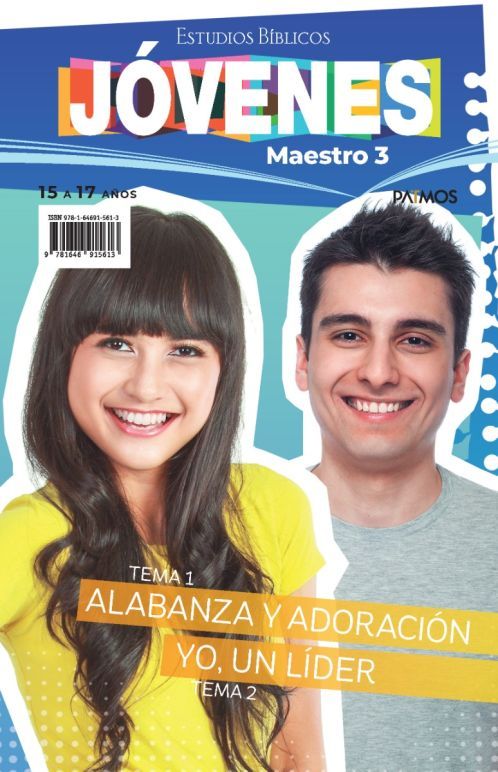 Estudios Bíblicos Jóvenes (15 a 17 años) Maestro 3:  Tema 1 y 2
