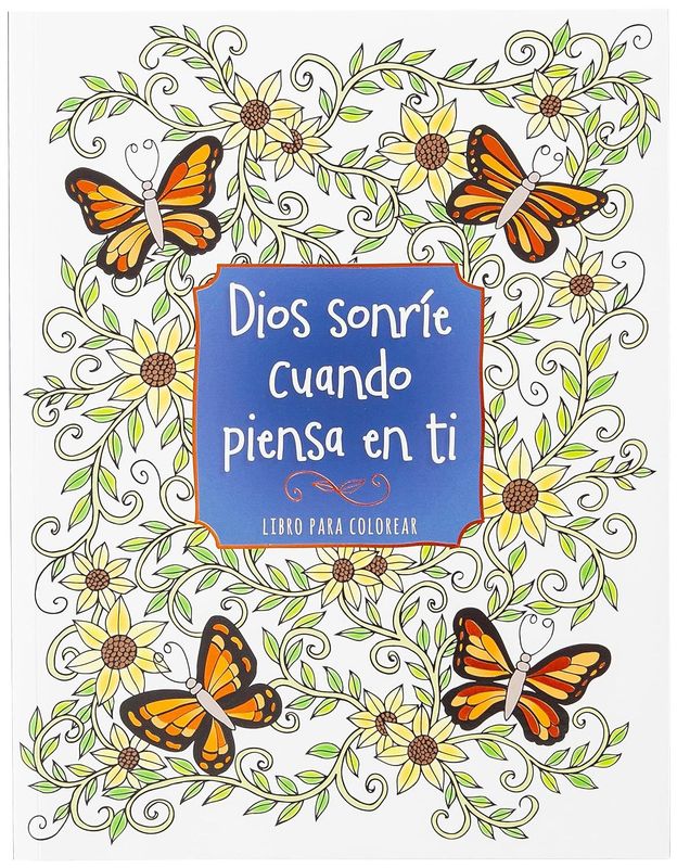 Dios sonríe cuando piensa en ti: libro para colorear Dios sonríe cuando piensa en ti: libro para colorear