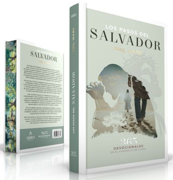 Los pasos del Salvador. 365 devocionales en el libro de Lucas