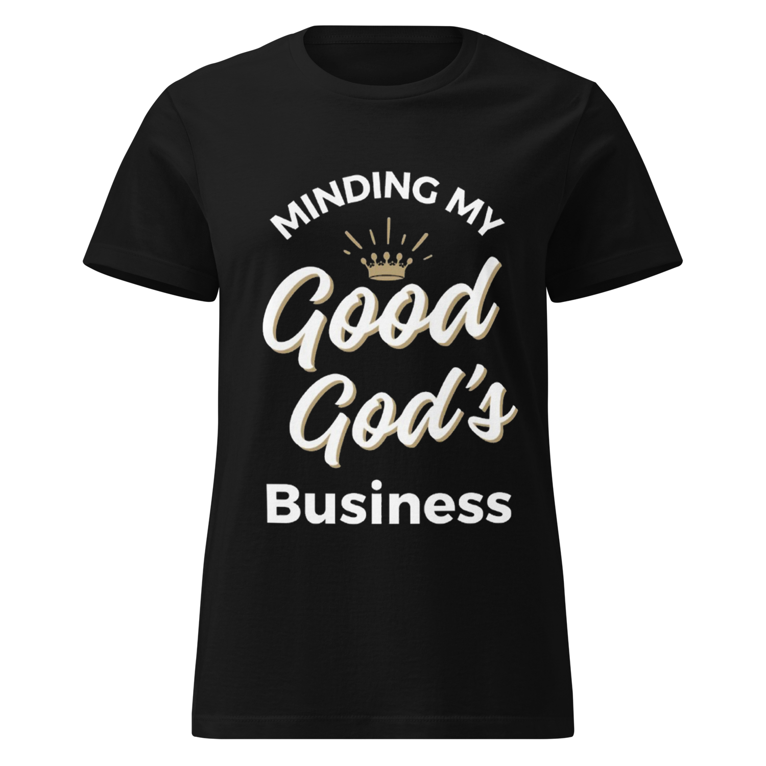 Good God’s Business Women’s Tee (Black)