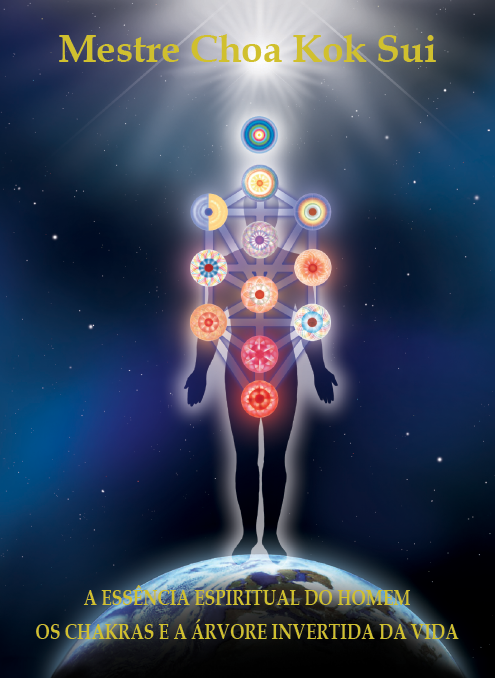 A Essência Espiritual do Homem Os chakras e a Arvore Invertida da Vida