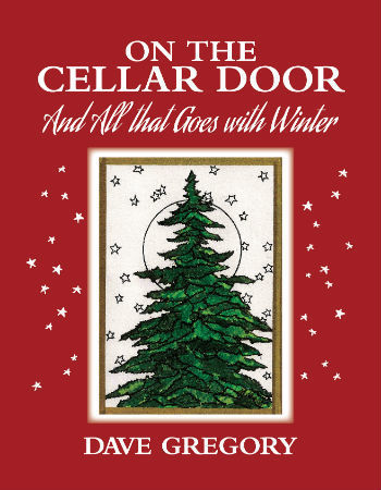 On the Cellar Door: And All that Goes with Winter (hardcover)