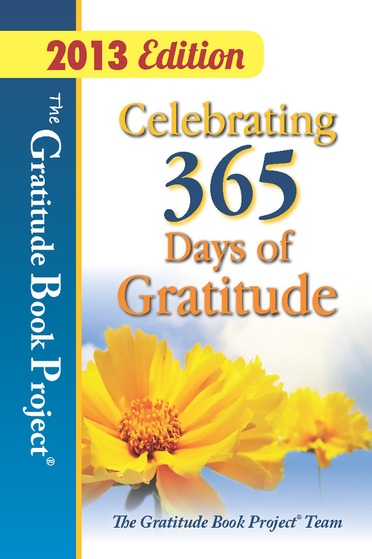 Celebrating 365 Days of Gratitude, 2013 ed.