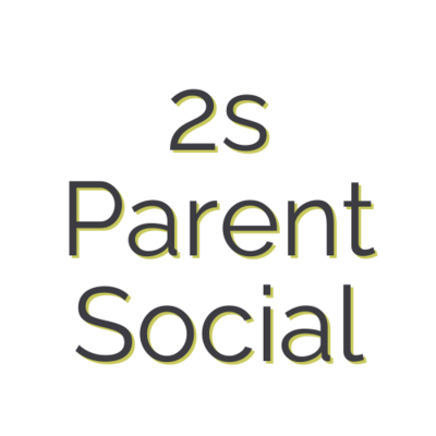 2s Parent Socials