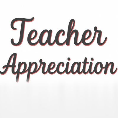 Teacher Appreciation