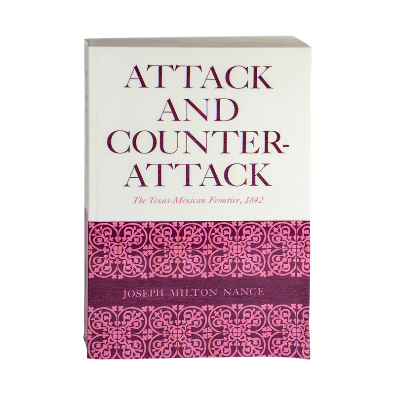 Attack and Counter-Attack: The Texas-Mexican Frontier