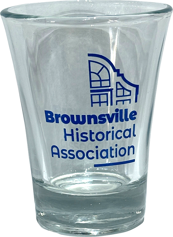 Brownsville Historical Association Shot Glass