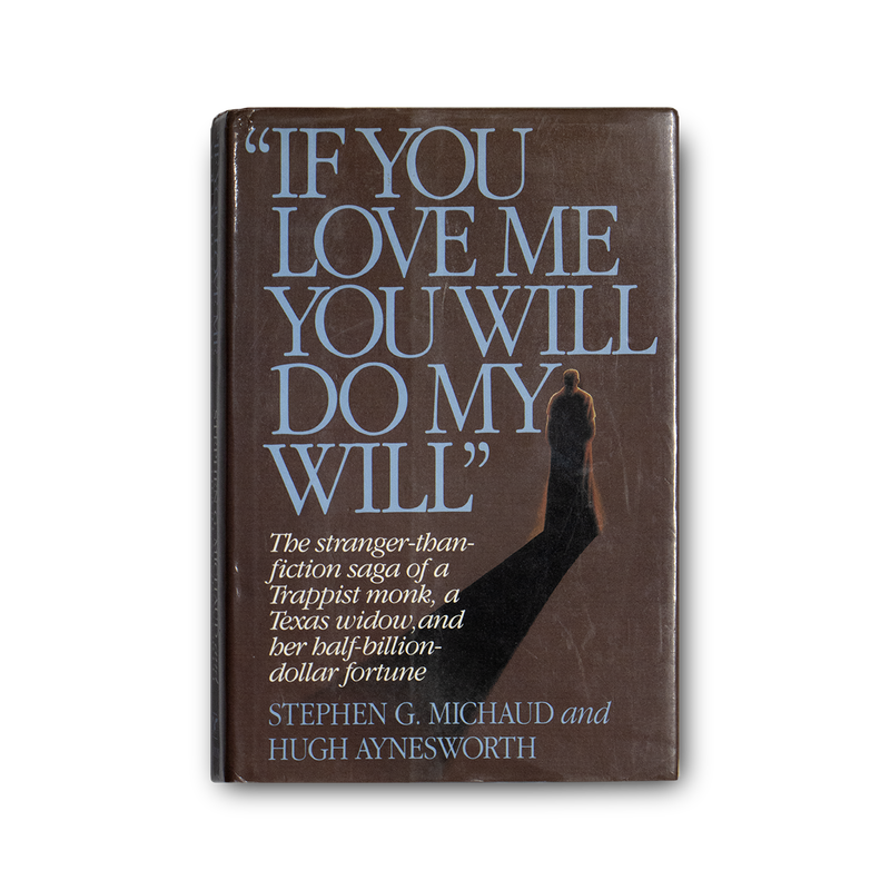 If You Love Me You Will Do My Will (hard cover; used in good condition, hard to find)