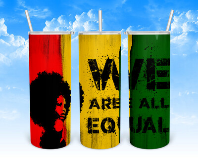 Custom Sublimation Tumbler We Are Equal