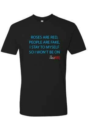 Roses are Red First 48 - T-Shirt