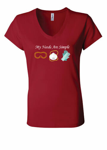 Medical - My Needs Are Simple - V-Neck