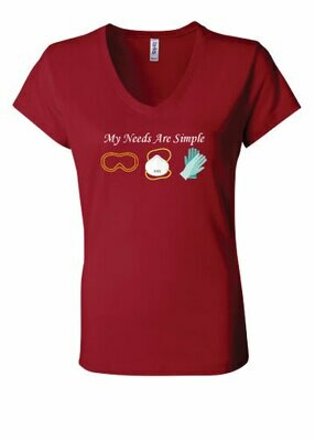 Medical - My Needs Are Simple - V-Neck