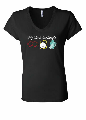 Medical - My Needs Are Simple - V-Neck