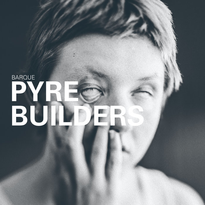 Barque - Pyre Builders - 12
