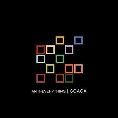 Anti-Everything - COAGX (10" - 50 copies)