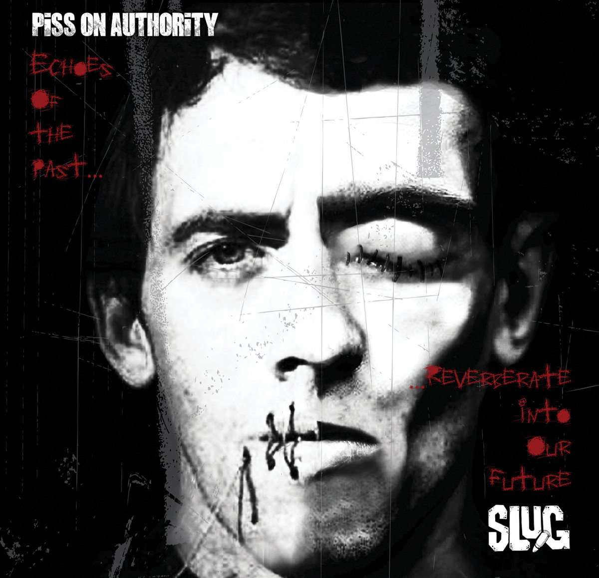 Piss On Authority/Slug - Ecoes Of The Past, Reverberate Into Our Future - CD