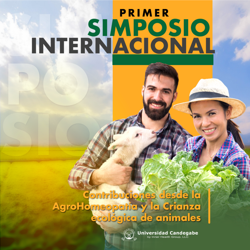 Simposio Internacional &quot;Contribuciones desde la AgroHomeopatía y la Crianza ecológica de animales&quot;