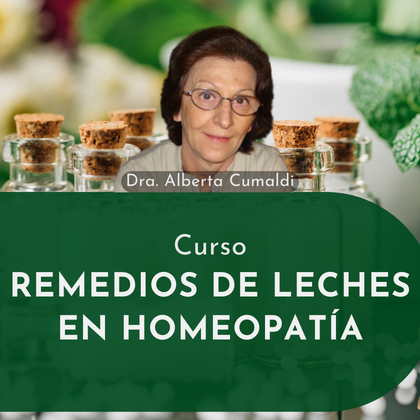 Curso Online &quot;Remedios de Leches en Homeopatía&quot;