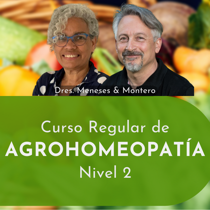 Curso Regular Online de AgroHomeopatía - Nivel 2