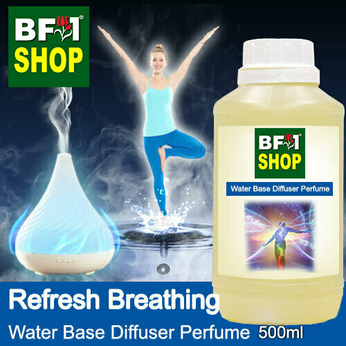 Aromatic Water Base Perfume (WBP) - Refresh Breathing - 500ml Diffuser Perfume