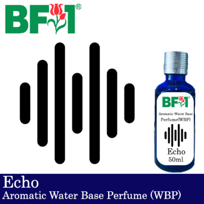 Aromatic Water Base Perfume (WBP) - Echo - 50ml Diffuser Perfume