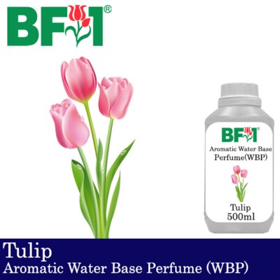 Aromatic Water Base Perfume (WBP) - Tulip - 500ml Diffuser Perfume
