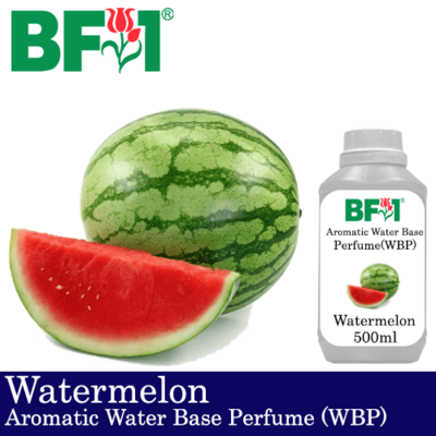 Aromatic Water Base Perfume (WBP) - Watermelon - 500ml Diffuser Perfume