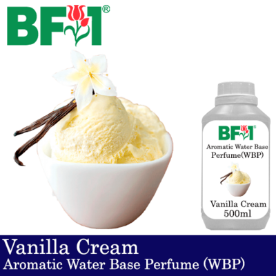 Aromatic Water Base Perfume (WBP) - Vanilla Cream - 500ml Diffuser Perfume