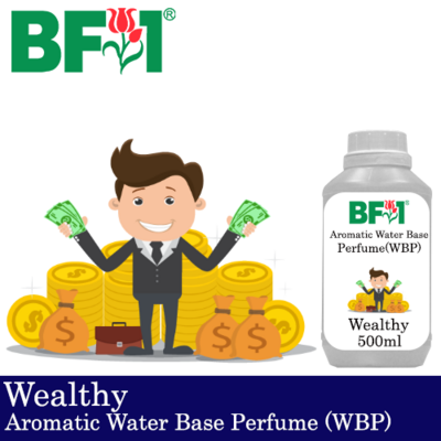 Aromatic Water Base Perfume (WBP) - Wealthy - 500ml Diffuser Perfume