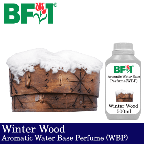 Aromatic Water Base Perfume (WBP) - Winter Wood - 500ml Diffuser Perfume