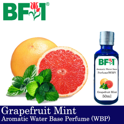 Aromatic Water Base Perfume (WBP) - Grapefruit Mint - 50ml Diffuser Perfume