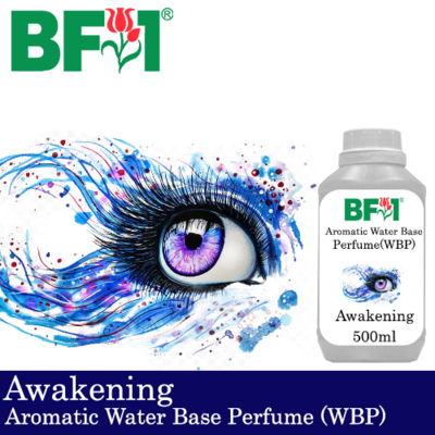 Aromatic Water Base Perfume (WBP) - Awakening - 500ml Diffuser Perfume
