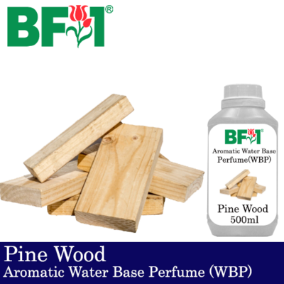 Aromatic Water Base Perfume (WBP) - Pine Wood - 500ml Diffuser Perfume