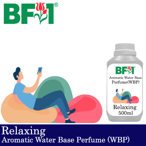 Aromatic Water Base Perfume (WBP) - Relaxing - 500ml Diffuser Perfume