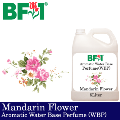 Aromatic Water Base Perfume (WBP) - Mandarin Flower - 5L Diffuser Perfume
