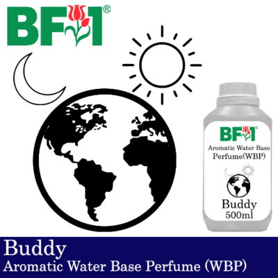 Aromatic Water Base Perfume (WBP) - Buddy - 500ml Diffuser Perfume