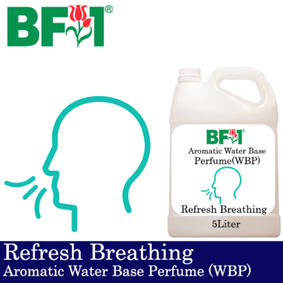 Aromatic Water Base Perfume (WBP) - Refresh Breathing - 5L Diffuser Perfume