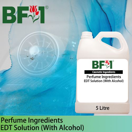 Perfume Ingredients - EDT Solution ( With Alcohol ) - 5L