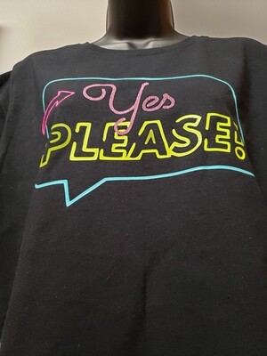 YES PLEASE! T-SHIRT