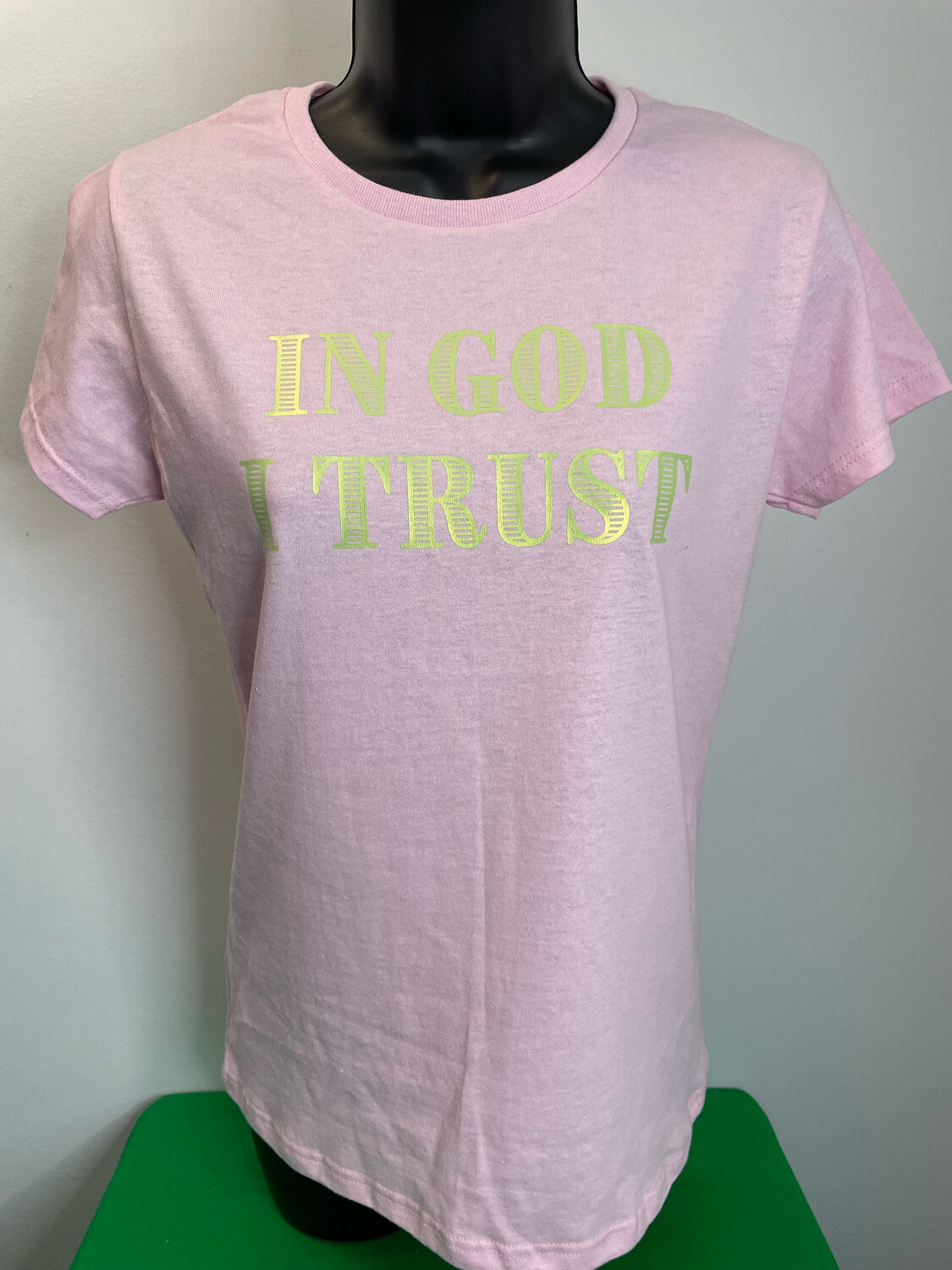 IN GOD I TRUST Women’s T-Shirt