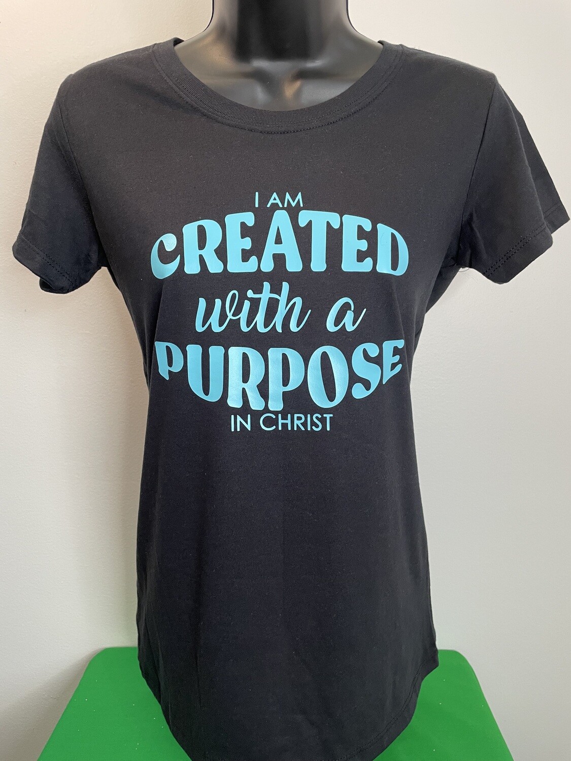 CREATED WITH A PURPOSE Women&#39;s T-Shirt