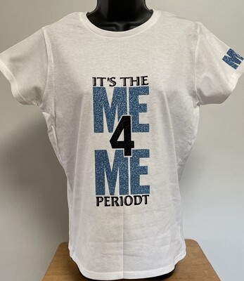 IT&#39;S THE ME 4 ME Women&#39;s Tee