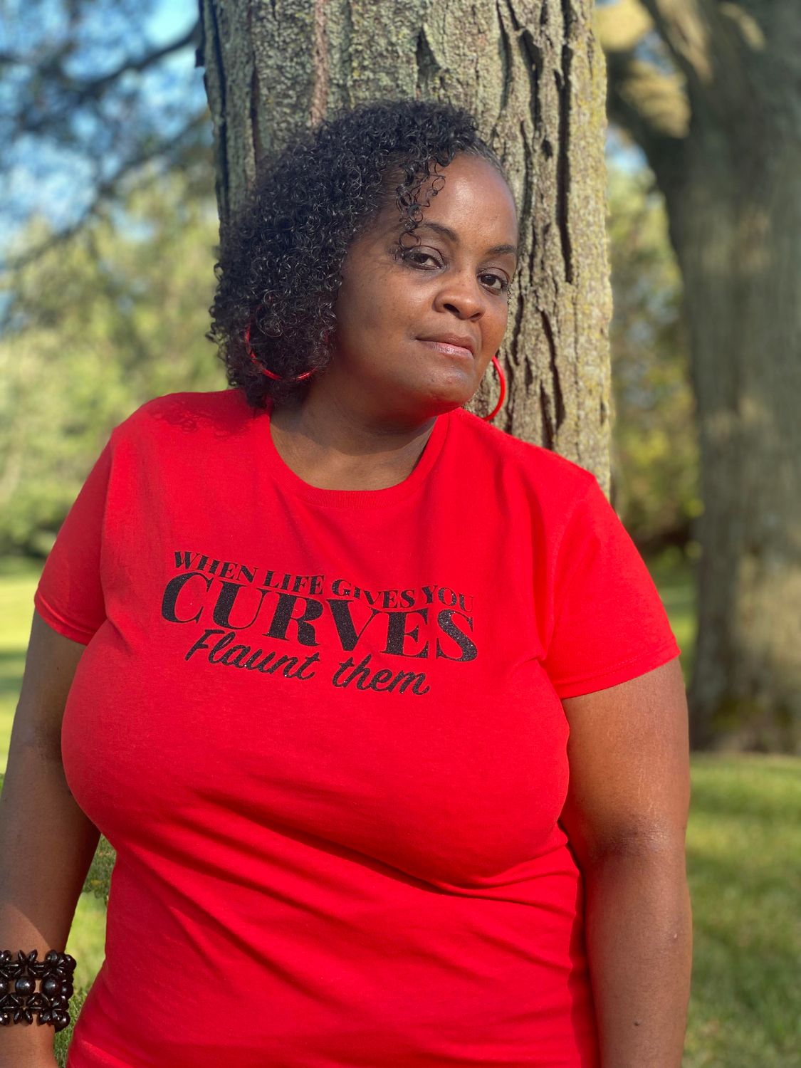 WHEN LIFE GIVES YOU CURVES, FLAUNT THEM!
