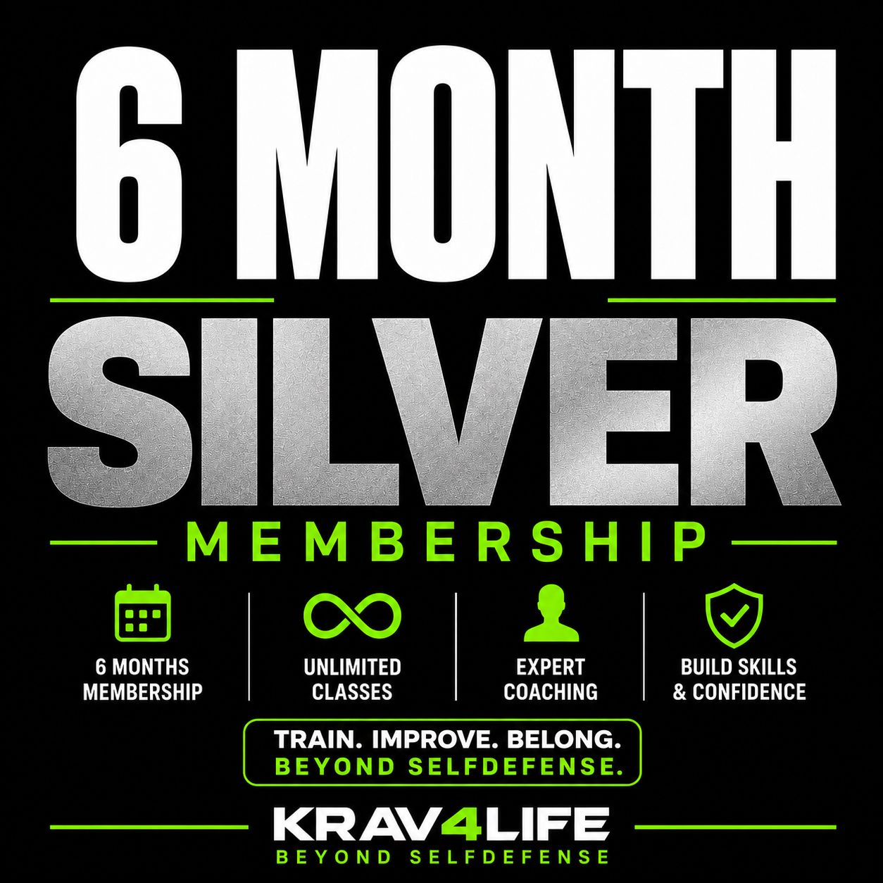6 MONTH SILVER MEMBERSHIP 6 MONTH SILVER MEMBERSHIP