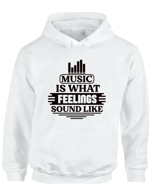 Music Is What Feelings Sound Like Hood