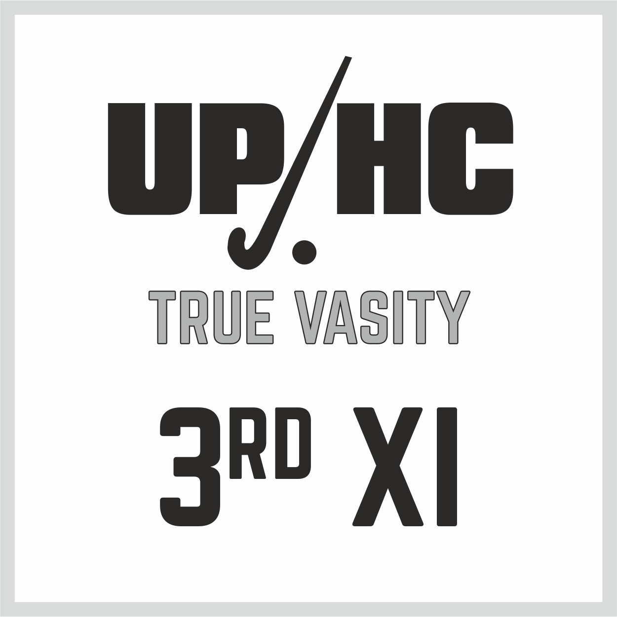 UPHC True Varsity 3rd XI 2026