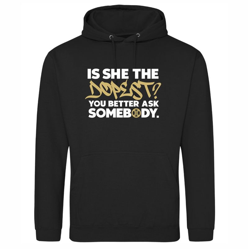 Is She The Dopest? Black Hoodie Childs