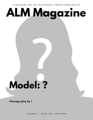PRINT ISSUE- ALM Magazine, "Most Beautiful Kids/Teens", June 2023, Issue #140